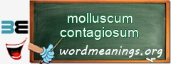 WordMeaning blackboard for molluscum contagiosum